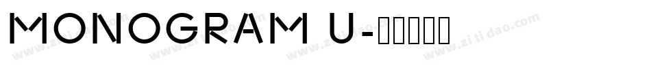 MONOGRAM U字体转换
